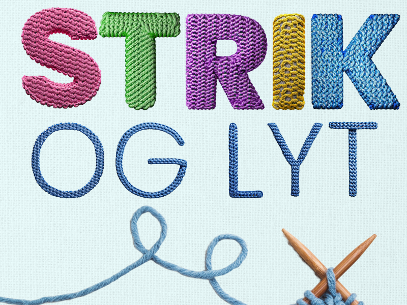 Strik og lyt skrevet med strikkede bogstaver